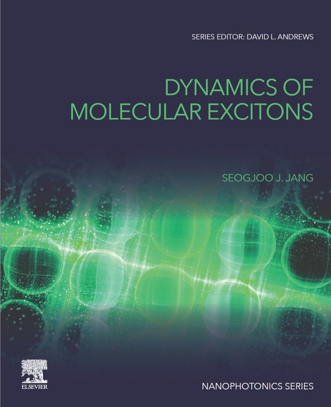 Dynamics of Molecular Excitons -  Seogjoo J. Jang