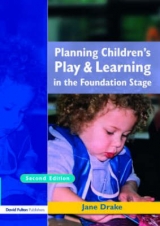 Planning Children's Play and Learning in the Foundation Stage - Drake, Jane