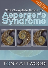 The Complete Guide to Asperger's Syndrome - Attwood, Dr Anthony