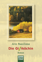 Die Giftk&ouml;chin - Arto Paasilinna
