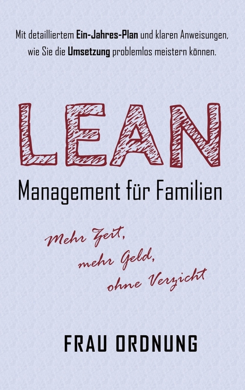 Lean Management f&uuml;r Familien - Frau Ordnung