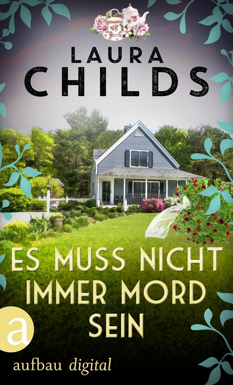Es muss nicht immer Mord sein - Laura Childs
