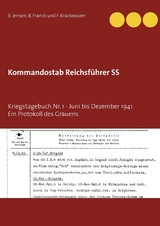 Kommandostab Reichsf&uuml;hrer SS - B. Jensen, B. Franck, F. Krackowizer