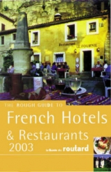 The Rough Guide to French Hotels and Restaurants - Gloaguen, P.