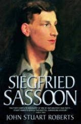 Siegfried Sassoon - Stuart Roberts, John