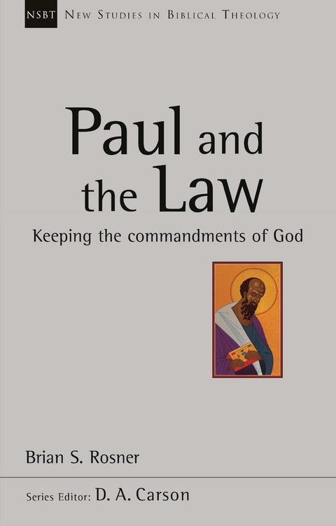 Paul and the Law - Brian S Rosner