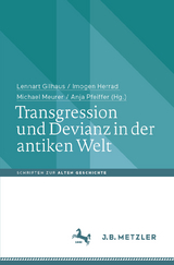 Transgression und Devianz in der antiken Welt - 