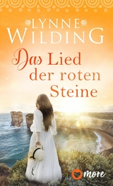 Das Lied der roten Steine - Lynne Wilding