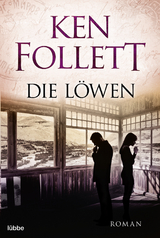 Die L&ouml;wen - Ken Follett