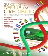 Su cr&eacute;dito define su credibilidad - Chayo Briggs
