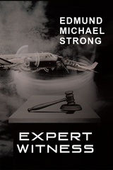 Expert Witness - Edmund M Strong