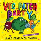 Veg Patch Party -  Clare Foges