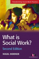 What is Social Work? - Horner, Nigel