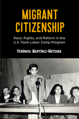 Migrant Citizenship - Ver&oacute;nica Mart&iacute;nez-Matsuda