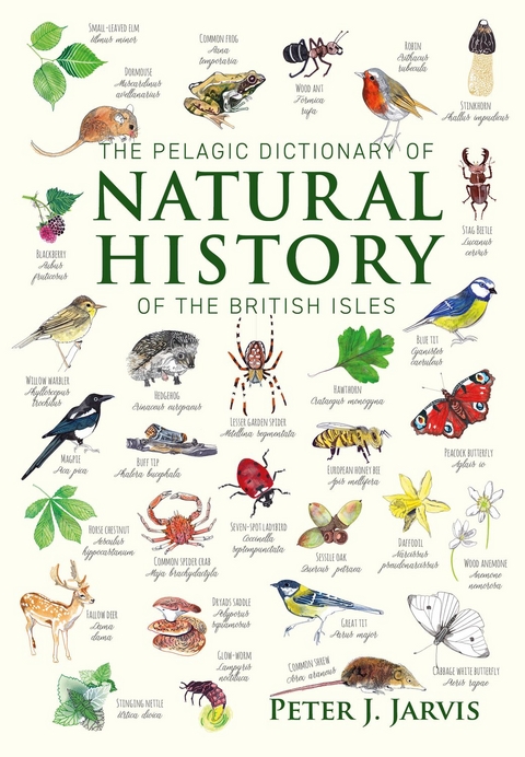 The Pelagic Dictionary of Natural History of the British Isles - Peter Jarvis