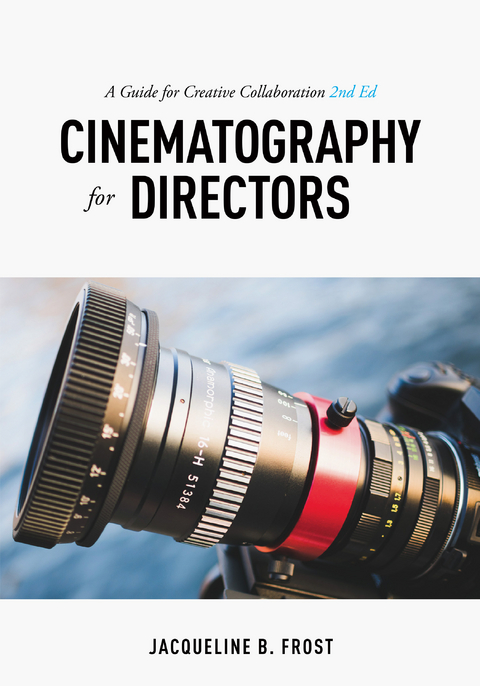 Cinematography for Directors - Jacqueline Frost
