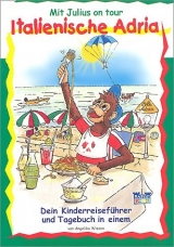 Italienische Adria - Mit Julius on tour - Angelika Wiesen