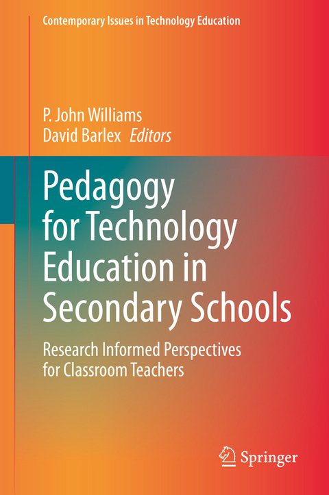 Pedagogy for Technology Education in Secondary Schools - 