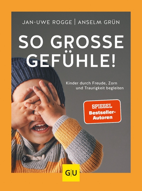 So gro&szlig;e Gef&uuml;hle! - Jan-Uwe Rogge, Anselm Gr&uuml;n