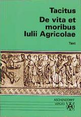 De vita et moribus lulii Agricolae - Tacitus Tacitus