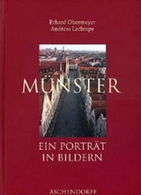 M&uuml;nster - Ein Portr&auml;t in Bildern - Erhard Obermeyer, Andreas Lechtape