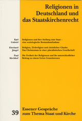 Essener Gespr&auml;che zum Thema Staat und Kirche / Religionen in Deutschland und das Staatskirchenrecht - 