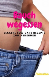 Bauch wegessen - Token Slow