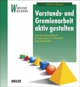Vorstands- und Gremienarbeit aktiv gestalten - Gisela Clausen