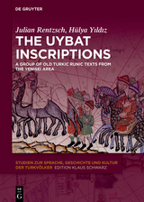 The Uybat Inscriptions - Julian Rentzsch, H&uuml;lya Yıldız