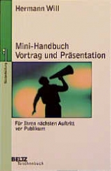 Mini-Handbuch Vortrag und Pr&auml;sentation - Hermann Will
