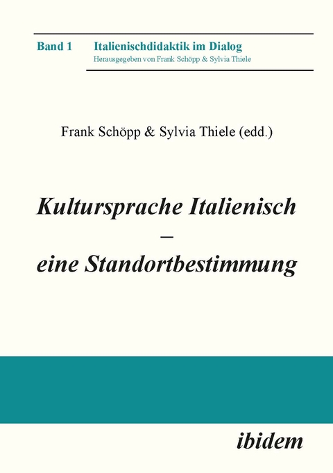 Kultursprache Italienisch &ndash; eine Standortbestimmung - 