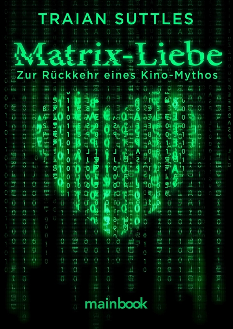 Matrix-Liebe - Traian Suttles