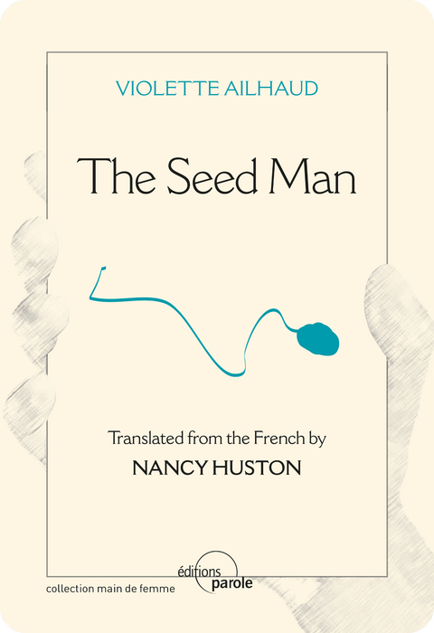 The Seed Man - Violette Ailhaud