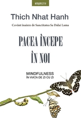Pacea &icirc;ncepe &icirc;n noi -  Thich Nhat Hanh