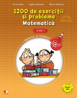 1200 De Exercitii Si Probleme De Matematica. Clasa I -  Sorina Barbu