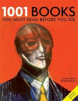 1001 Books You Must Read Before You Die - Boxall, Peter