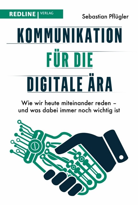 Kommunikation f&uuml;r die digitale &Auml;ra -  Sebastian Pfl&uuml;gler