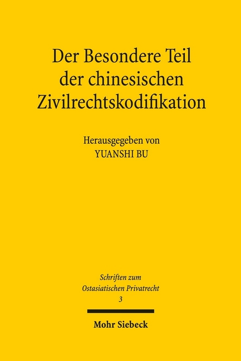 Der Besondere Teil der chinesischen Zivilrechtskodifikation - 