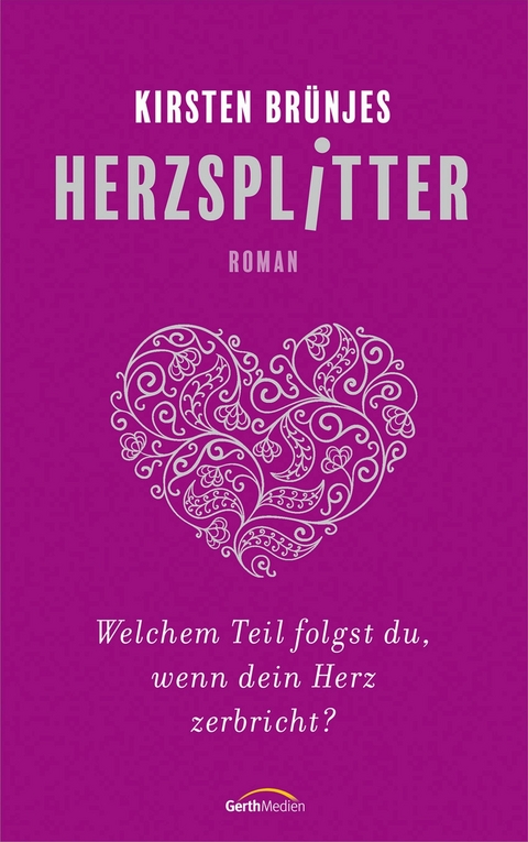 Herzsplitter - Kirsten Br&uuml;njes