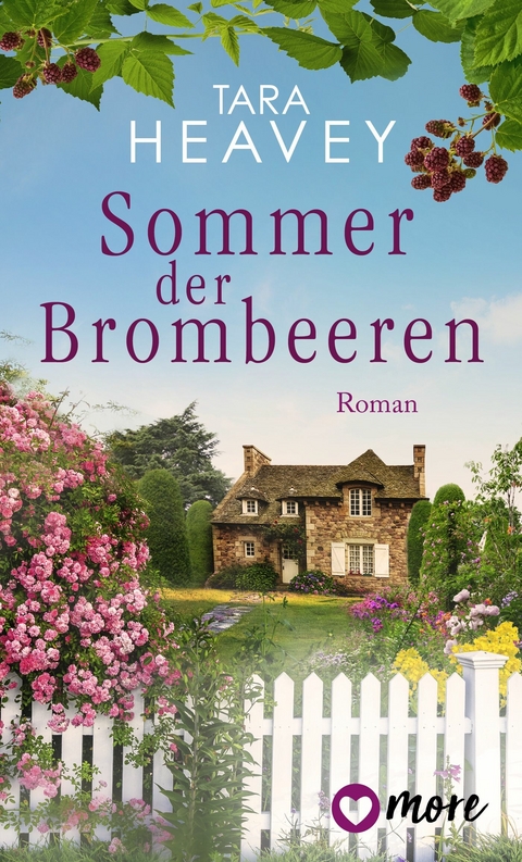 Sommer der Brombeeren - Tara Heavey
