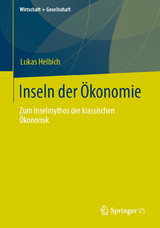 Inseln der &Ouml;konomie - Lukas Helbich