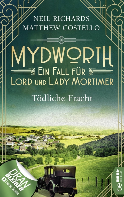 Mydworth - T&ouml;dliche Fracht - Matthew Costello, Neil Richards