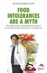 Food Intollerance are a myth -  Attilio Speciani