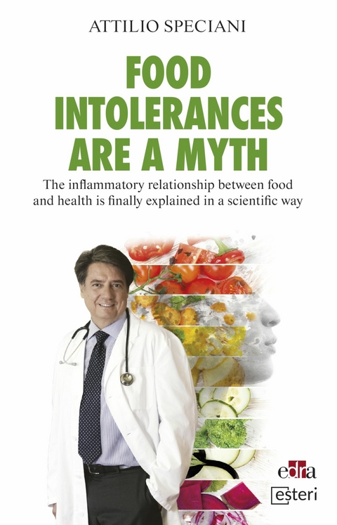 Food Intollerance are a myth -  Attilio Speciani