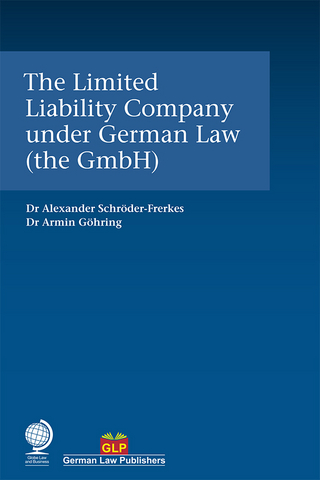 Limited Liability Company under German Law (the GmbH)