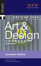 Getting into Art and Design Courses - Hollins, Jonathan