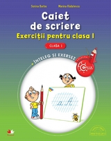 Caiet De Scriere. Exercitii Pentru Clasa I -  Sorina Barbu