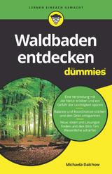 Waldbaden entdecken f&uuml;r Dummies - Michaela Dalchow