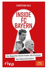Inside FC Bayern -  Christian Falk