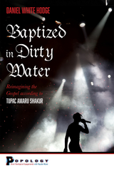 Baptized in Dirty Water - Daniel White Hodge